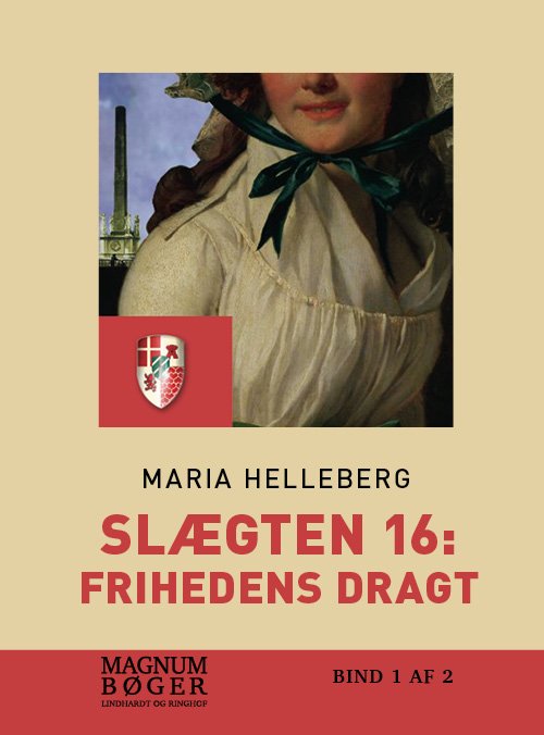 Cover for Maria Helleberg · Slægten: Slægten 16: Frihedens dragt (Taschenbuch) [3. Ausgabe] (2018)