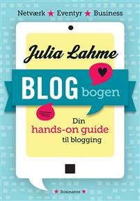 Cover for Julia Lahme · Blogbogen (Heftet bok) [1. utgave] (2013)
