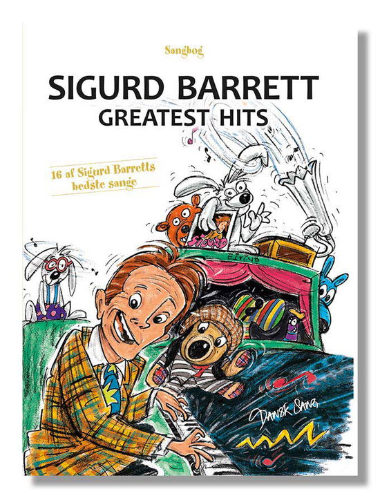 Sigurd Barrett Greatest Hits - Sigurd Barrett - Bøger - Dansk Sang - 9788771780017 - 1. juni 2016