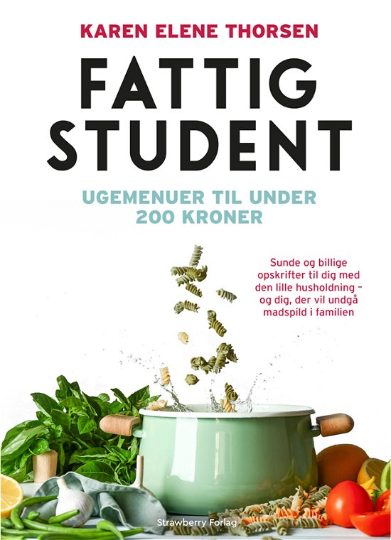 Cover for Karen Elene Thorsen · Fattig student (Hardcover bog) [1. udgave] (2020)