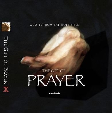 Cover for Ben Alex · The Gift of Prayer (Cev Bible Verses) (Gift Book) (Hardcover Book) (2010)