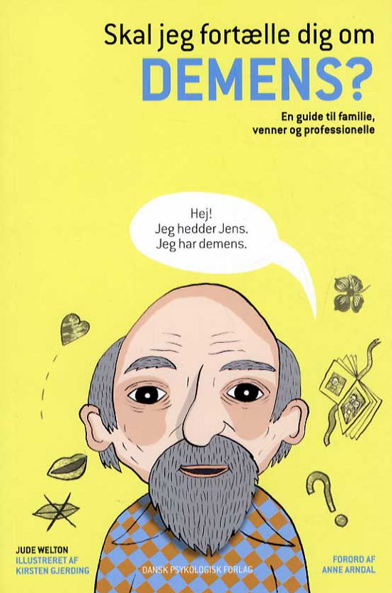 Cover for Jude Welton · Skal jeg fortælle dig om demens? (Taschenbuch) [1. Ausgabe] (2013)