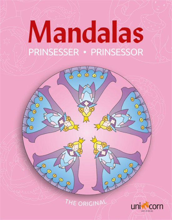 Mandalas med Prinsesser -  - Books - Unicorn - 9788792484017 - December 13, 1901