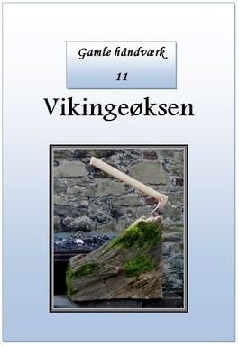 Cover for Gamle Håndværk · Vikingeøksen (DVD) (2015)