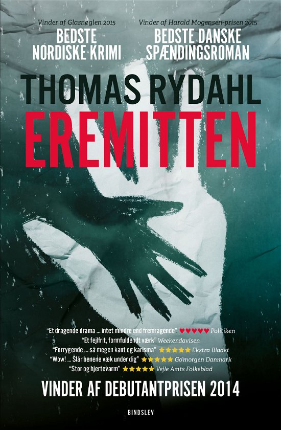 Eremitten - Thomas Rydahl - Bøger - Forlaget Bindslev - 9788793362017 - 23. juli 2015