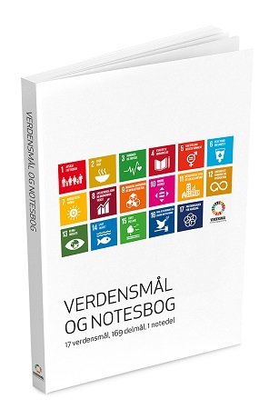 Cover for Udvikler: Helle Overgaard - Tekstbidrag: Thomas Gringer Jakobsen · Verdensmål og Notesbog (Paperback Book) (2021)