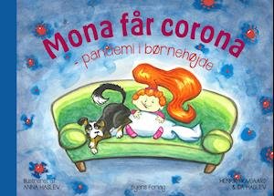 Cover for Henrik Hovgaard og Ida Haslev · Mona får corona (Hardcover bog) [1. udgave] (2021)