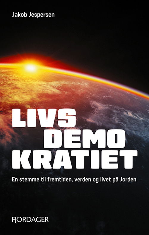 Jakob Jespersen · Livsdemokratiet (Pocketbok) [1:a utgåva] (2024)