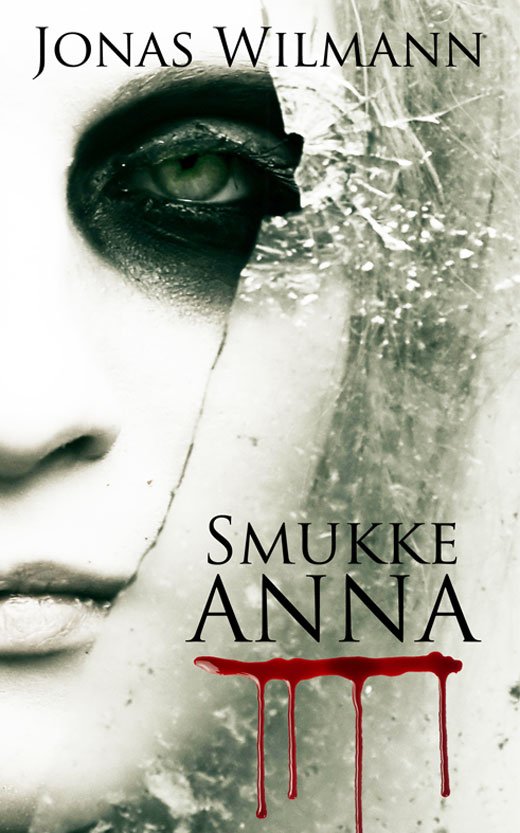 Cover for Jonas Wilmann · Smukke Anna (Pocketbok) [1. utgave] (2011)