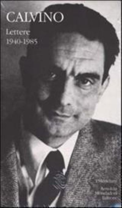 Cover for Italo Calvino · Lettere 1940-85 (Hardcover Book) (2000)