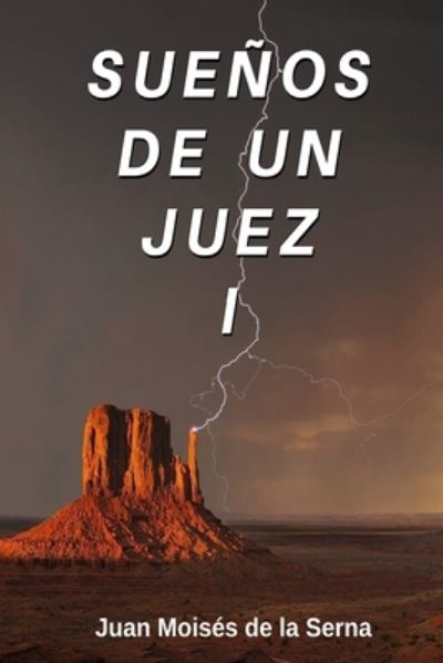 Cover for Juan Moises de la Serna · Suenos De Un Juez I (Paperback Book) (2020)