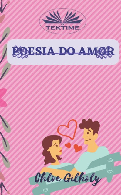 Cover for Chloe Gilholy · Poesia do Amor (Paperback Bog) (2022)