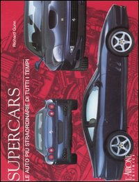 Cover for Richard Gunn · Supercars. Le Auto Piu Straordinarie Di Tutti I Tempi (Book)