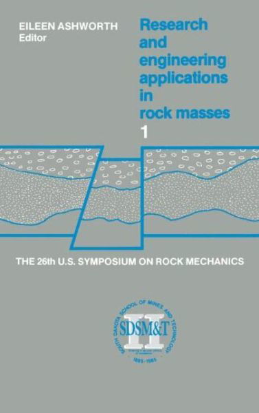 Cover for Eileen Ashworth · Proceedings of the 26th US Symposium on Rock Mechanics: Proceedings of the 26th US Symposium on Rock Mechanics (Hardcover bog) (1985)