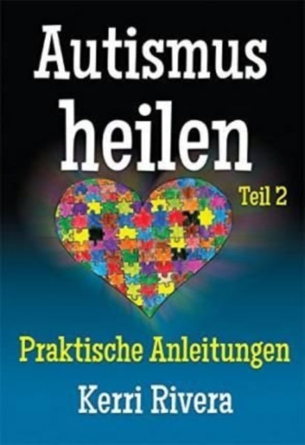 Cover for Rivera · Autismus heilen.2 (Book)