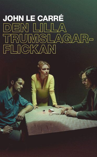 Den lilla trumslagarflickan - John Le Carré - Books - Albert Bonniers Förlag - 9789100181017 - September 23, 2019