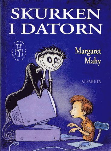Cover for Margaret Mahy · Skurken i datorn (Bound Book) (2002)