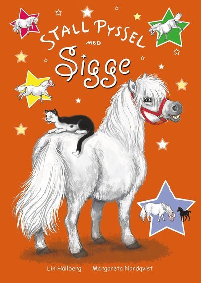 Cover for Lin Hallberg · Stallpyssel med Sigge : aktivitetsbok med klistermärken (Buch) (2017)