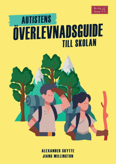 Cover for Alexander Skytte · Autistens överlevnadsguide till skolan (Book) (2021)