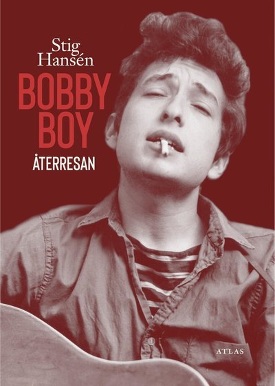 Cover for Stig Hansén · Bobby Boy : återresan (Bound Book) (2021)