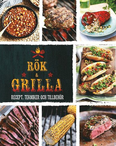 Cover for Robin Donovan · Rök &amp; grilla : recept, tekniker och tillbehör (Book) (2021)