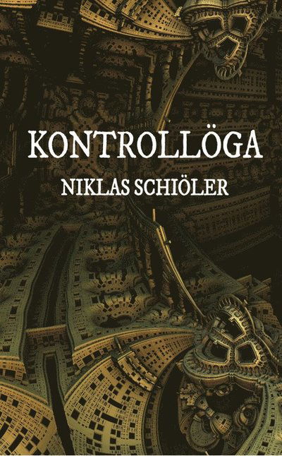 Cover for Niklas Schiöler · Kontrollöga (Book) (2018)