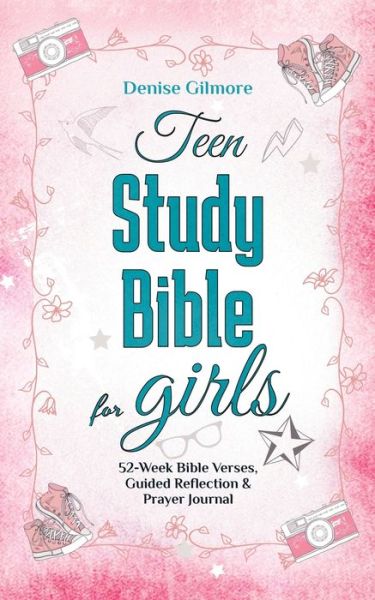 Cover for Denise Gilmore · Teen Study Bible for Girls (Paperback Book) (2022)