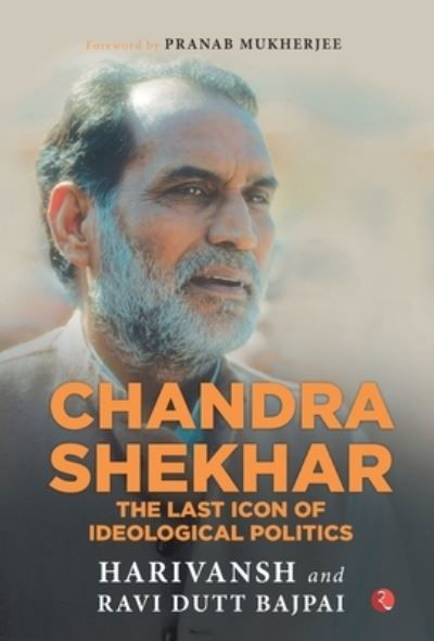 Chandra Shekhar Demy  - 1st - Harivansh A - Livros - Rupa Publications India - 9789353334017 - 2019