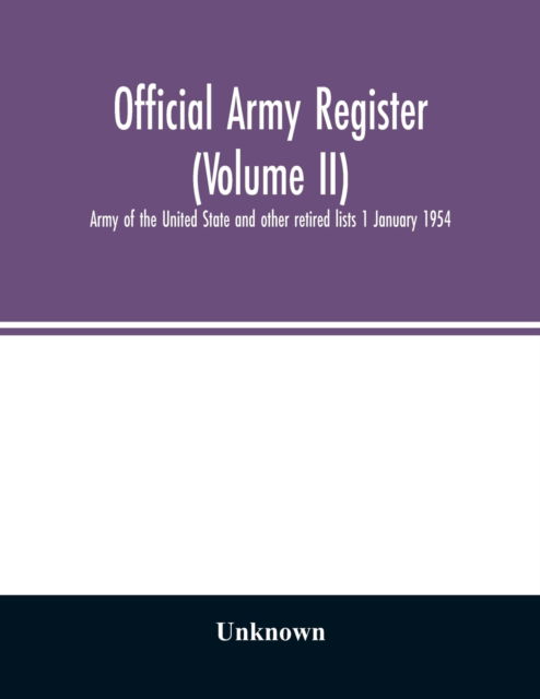 Cover for Official army register ; Army of the United State and other retired lists 1 January 1954 (Paperback Book) (2020)