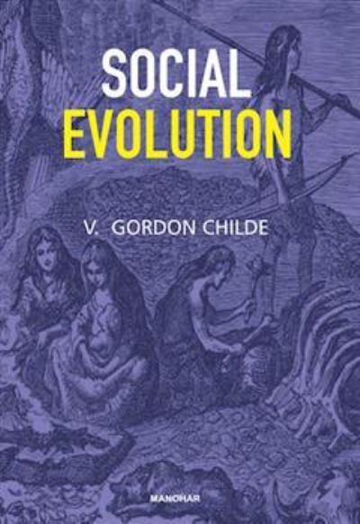 Cover for Gordon V. Childe · Social Evolution (Hardcover Book) (2024)