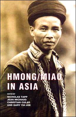 Cover for Jean Michaud · Hmong / Miao in Asia - Hmong / Miao in Asia (Paperback Book) (2004)