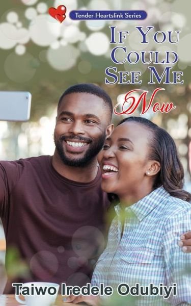 Cover for Taiwo Iredele Odubiyi · If you could see me now (Paperback Book) (2021)