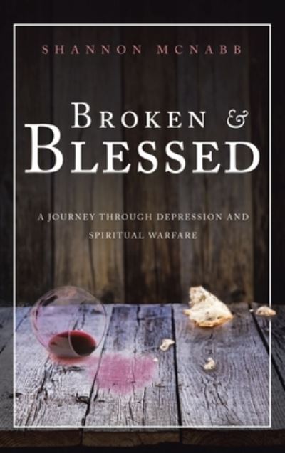 Cover for Shannon McNabb · Broken and Blessed (Book) (2023)