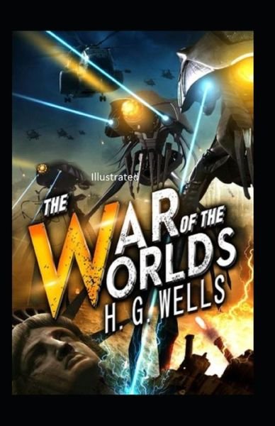 Cover for H G Wells · The War of the Worlds Illustrated (Paperback Bog) (2021)