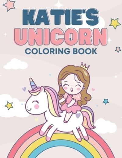 Homeschool Nanay · Katie's Unicorn Coloring Book (Paperback Book) (2020)