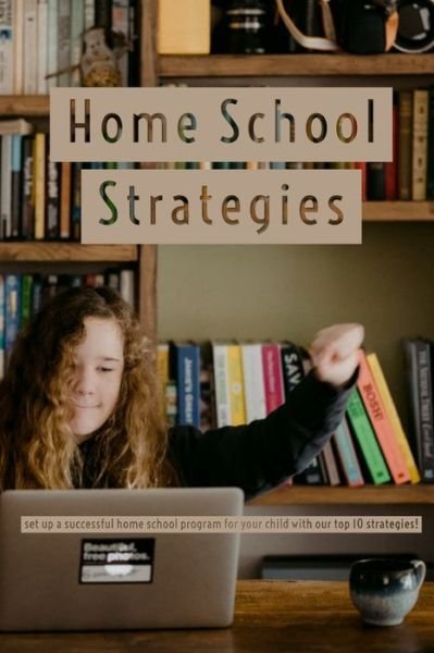 Cover for Phdn Limited · Home School Strategies (Paperback Bog) (2020)