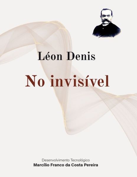 Cover for Leon Denis · No Invisivel (Paperback Book) (2020)