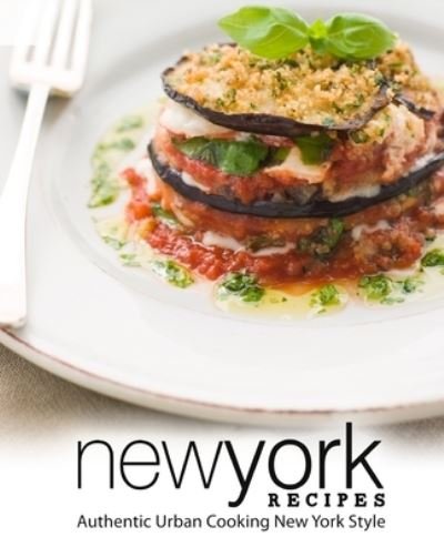 Cover for Booksumo Press · New York Recipes (Paperback Book) (2020)