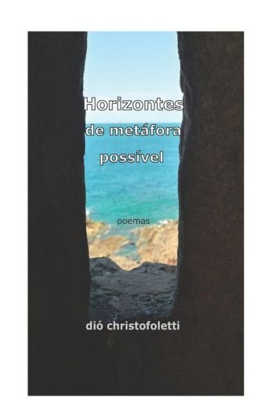 Cover for Dio Christofoletti · Horizontes De Metafora Possivel (Pocketbok) (2020)