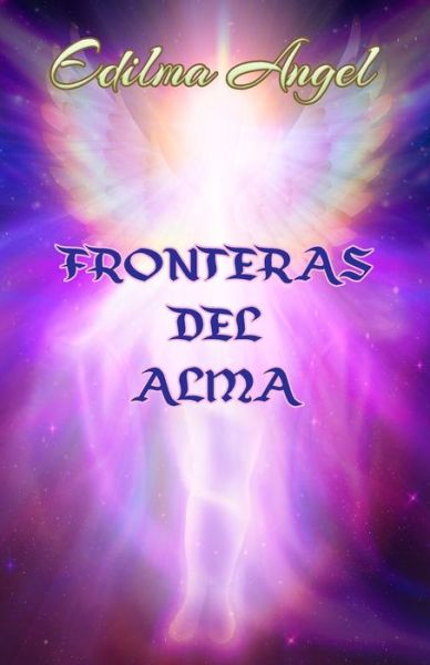 Cover for Edilma Angel · Fronteras del Alma (Paperback Book) (2020)