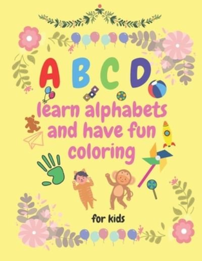 Cover for Doudou Green Publications · ABCD learn alphabets and have fun coloring (Paperback Book) (2020)