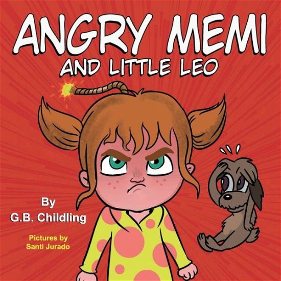 Cover for G B Childling · Angry Memi and little Leo (Paperback Book) (2020)