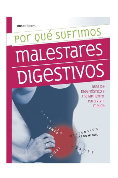 Cover for Romin · Por Que Sufrimos Malestares Digestivos (Paperback Book) (2020)