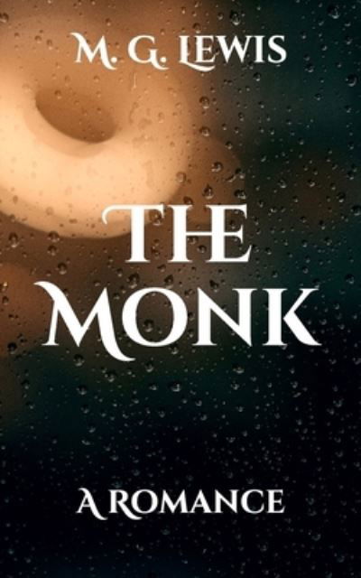 Cover for M G Lewis · The Monk (Paperback Book) (2021)