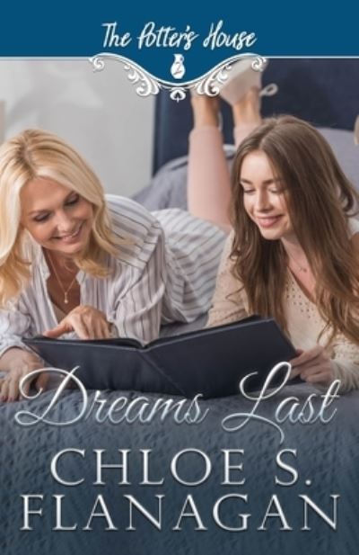 Cover for Potter's House Books (two) · Dreams Last (Paperback Book) (2021)