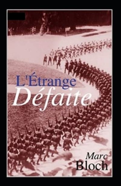Cover for Marc Bloch · L'Etrange Defaite Annote (Pocketbok) (2021)