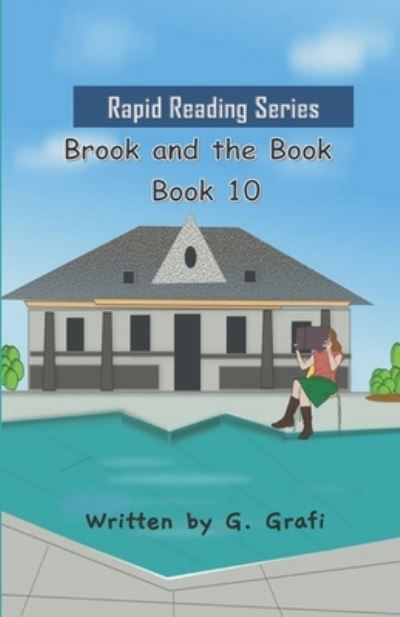 Brook and the Book - G Grafi - Książki - Independently Published - 9798736159017 - 10 kwietnia 2021