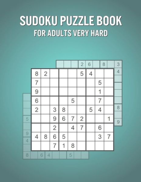 Sudoku Puzzle Book For Adults Very Hard - Lily Allen - Libros - Independently Published - 9798742581017 - 22 de abril de 2021