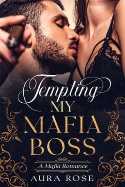 Cover for Aura Rose · Tempting my Mafia Boss (Paperback Bog) (2022)