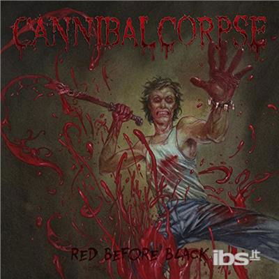 Red Before Black - Cannibal Corpse - Muzyka - METAL BLADE RECORDS - 0039842504018 - 8 lipca 2021